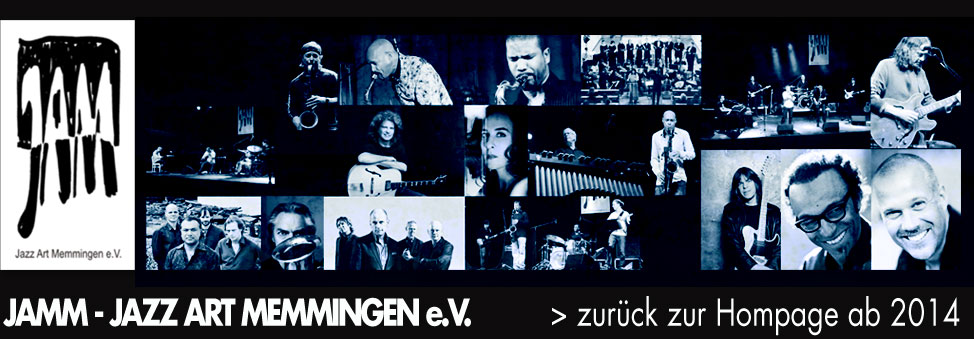 JAMM - Jazz Art Memmingen e.V. Verein zur Förderung zeitgenössischer Musik - Chris Potter's Underground, Kaminwerk Memmingen ab 2014